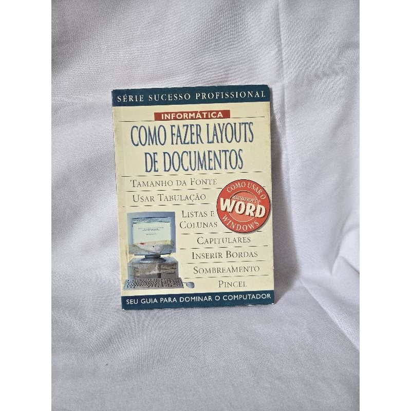  "Como Fazer Layouts de Documentos" da "Série Sucesso Profissional" (livro)