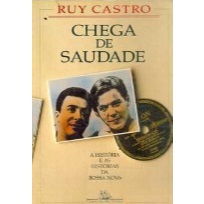 Livro Chega de saudade - A História e as Histórias da Bossa Nova