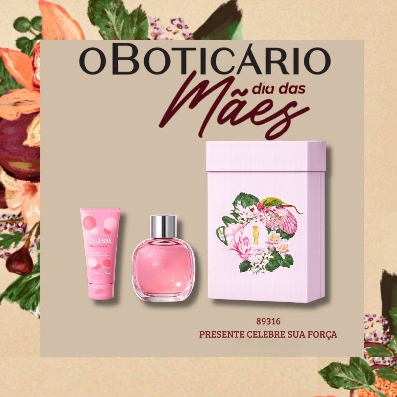 Presente Celebre sua Força ( 2 itens/ colônia e creme de mãos) perfume feminino Floral Frutal Mães 2026 de O Boticário em Oferta na Shopee