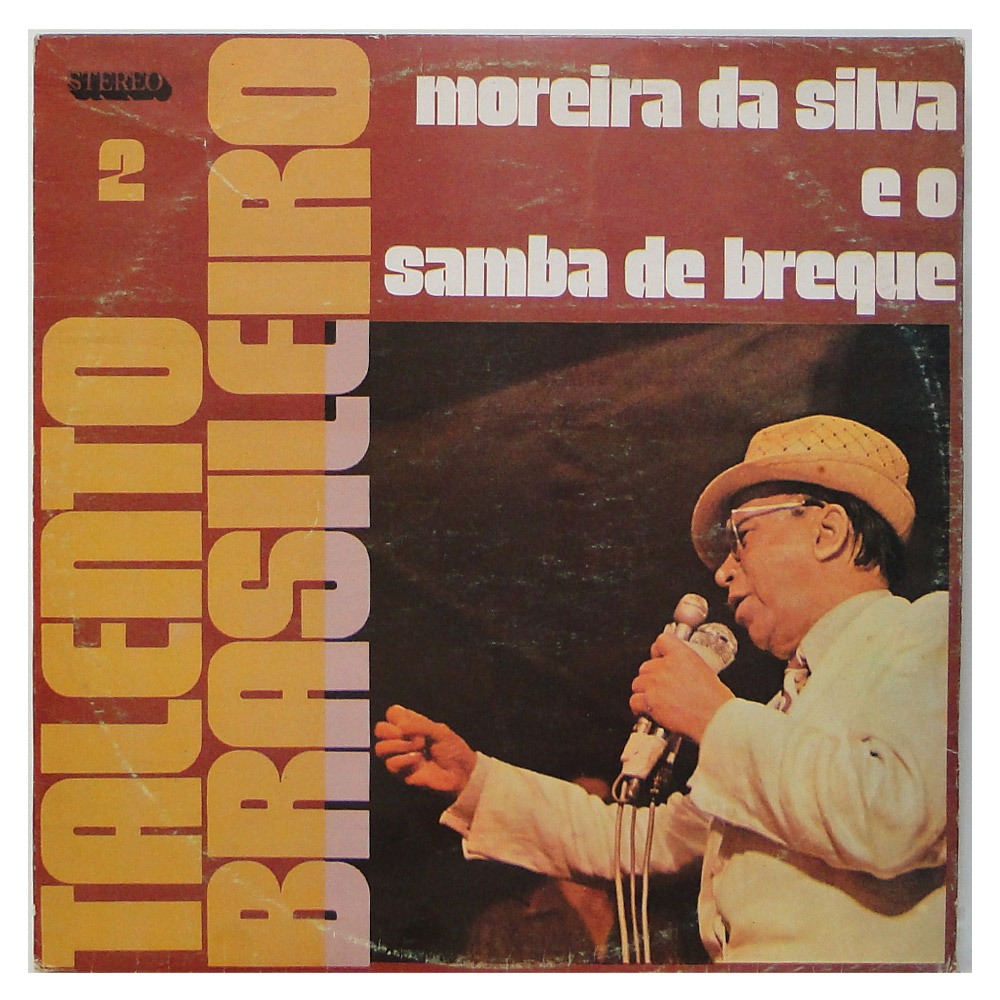 LP Moreira da Silva - E O Samba De Breque (Talento Brasileiro) - Excelente