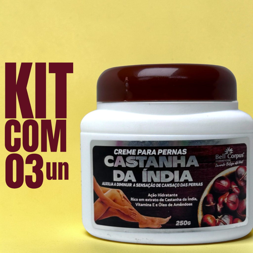KIT 3 Cremes de Pernas e Corpo de Castanha da Índia 250g BellCorpus Resultado no Primeiro Uso