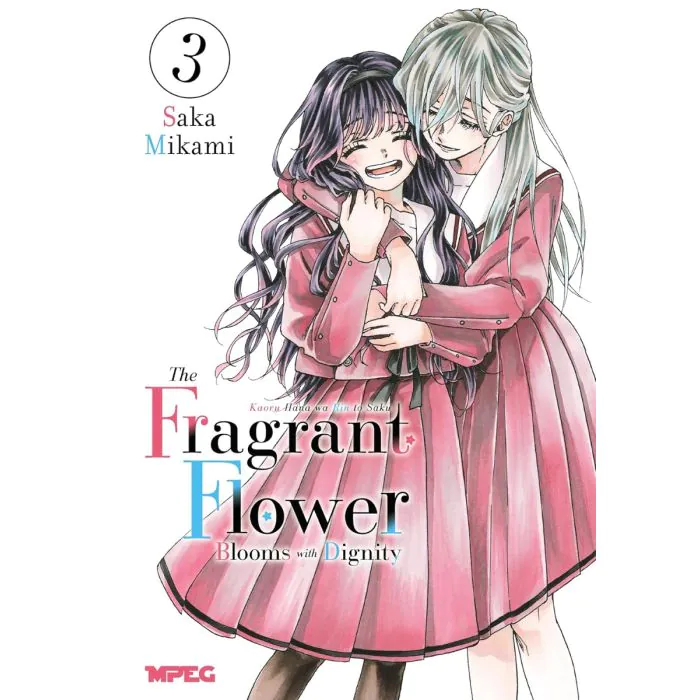Kaoru Hana: The Fragrant Flower Blooms with Dignity - Volume 03 - Editora MPEG - Lacrado - Novo