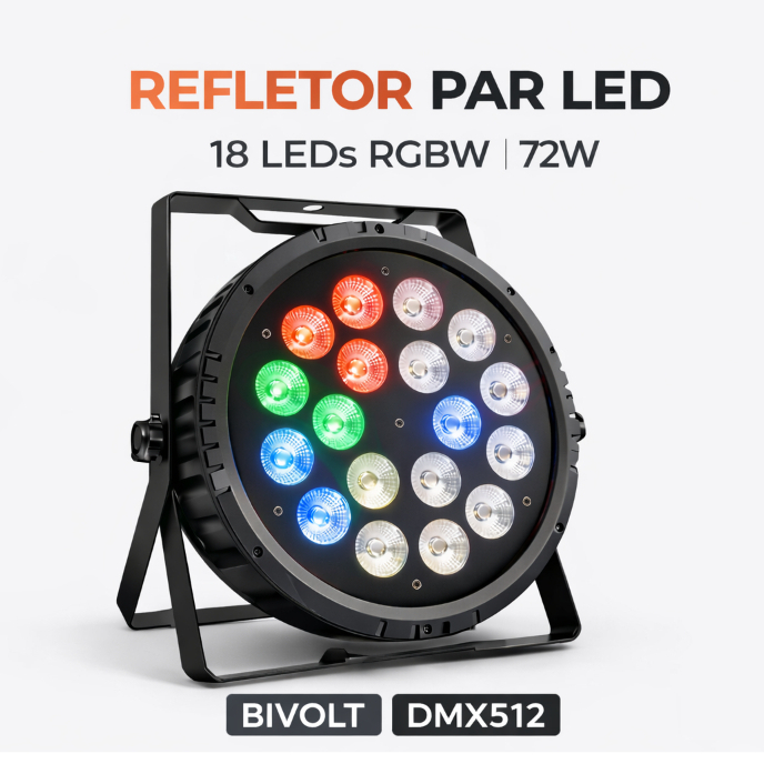 Refletor Par Led 18 Leds 72W RGBW DMX512 Bivolt Luz de Palco Profissional Festa Eventos