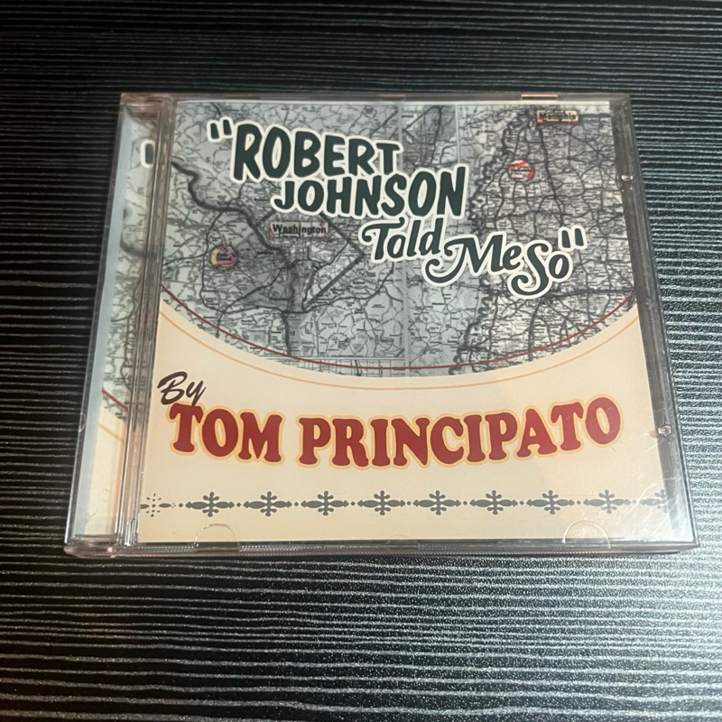Cd Tom Principato Robert Johnson Told Me So Importado