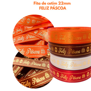 Fita de Cetim Feliz Páscoa 22mm Para Laços e Embalagem em Oferta na Shopee