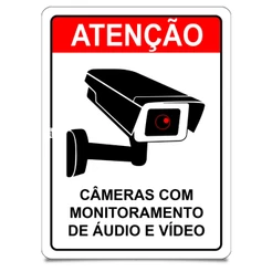 Placa Sinalização Atenção Câmeras Com Monitoramento Áudio e Vídeo Aviso Informação Filmado