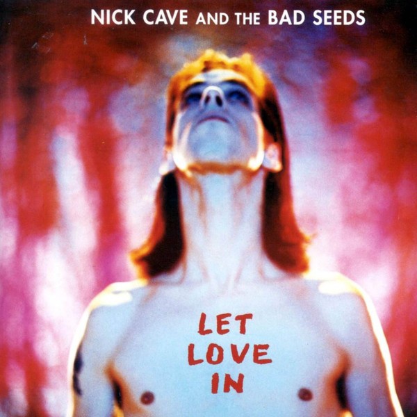 546 - Cd - Nick Cave And The Bad Seeds* – Let Love In