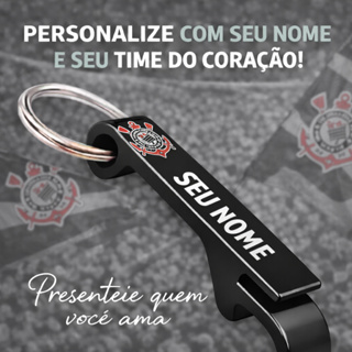 CORINTHIANS CHAVEIRO ABRIDOR PERSONALIZADO COM NOME  E TIME DO CORAÇÃO em Oferta na Shopee