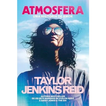 Atmosfera: Uma história de amor- Taylor Jenkins Reid