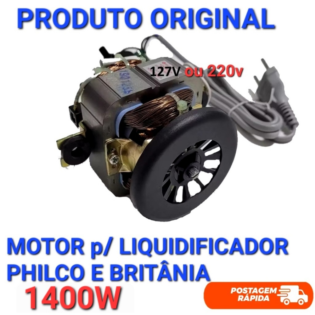 MOTOR PARA LIQUIDIFICADOR BRITANIA BLQ1300 1400W  ORIGINAL 127V OU 220V