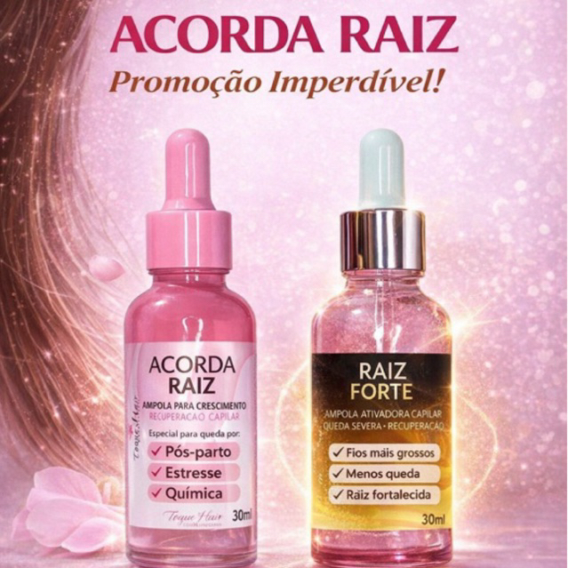 Kit Antiqueda Poderoso Acorda Raiz + Raiz Forte Crescimento Capilar Fios Fortes Toque Hair