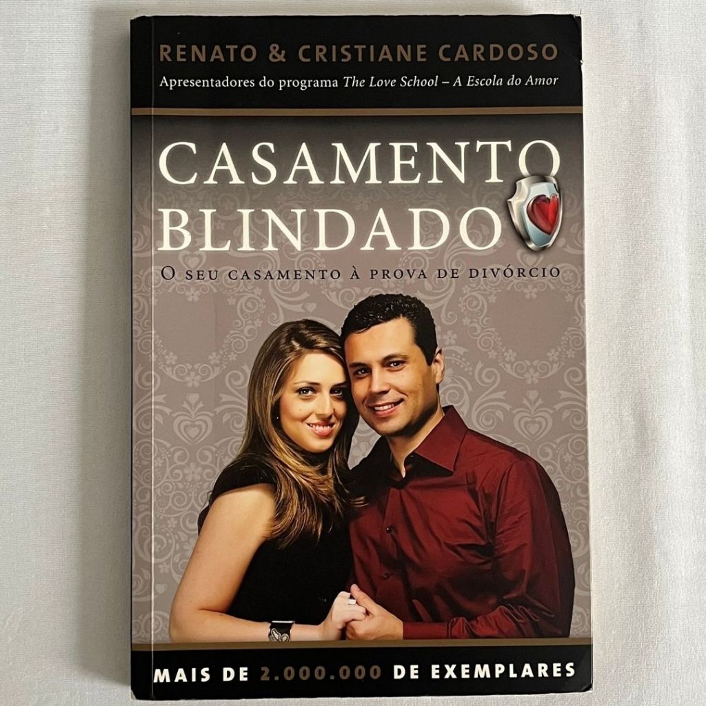 Casamento Blindado - Seu Casamento à Prova de Divórcio - Renato e Cristiane Cardoso