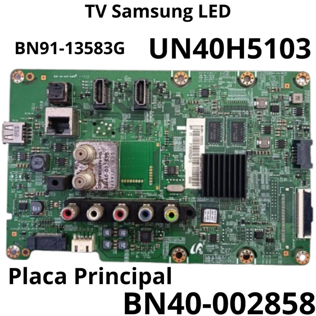 3023 Placa Principal para tv Samsung LED Modelo: UN40H5103