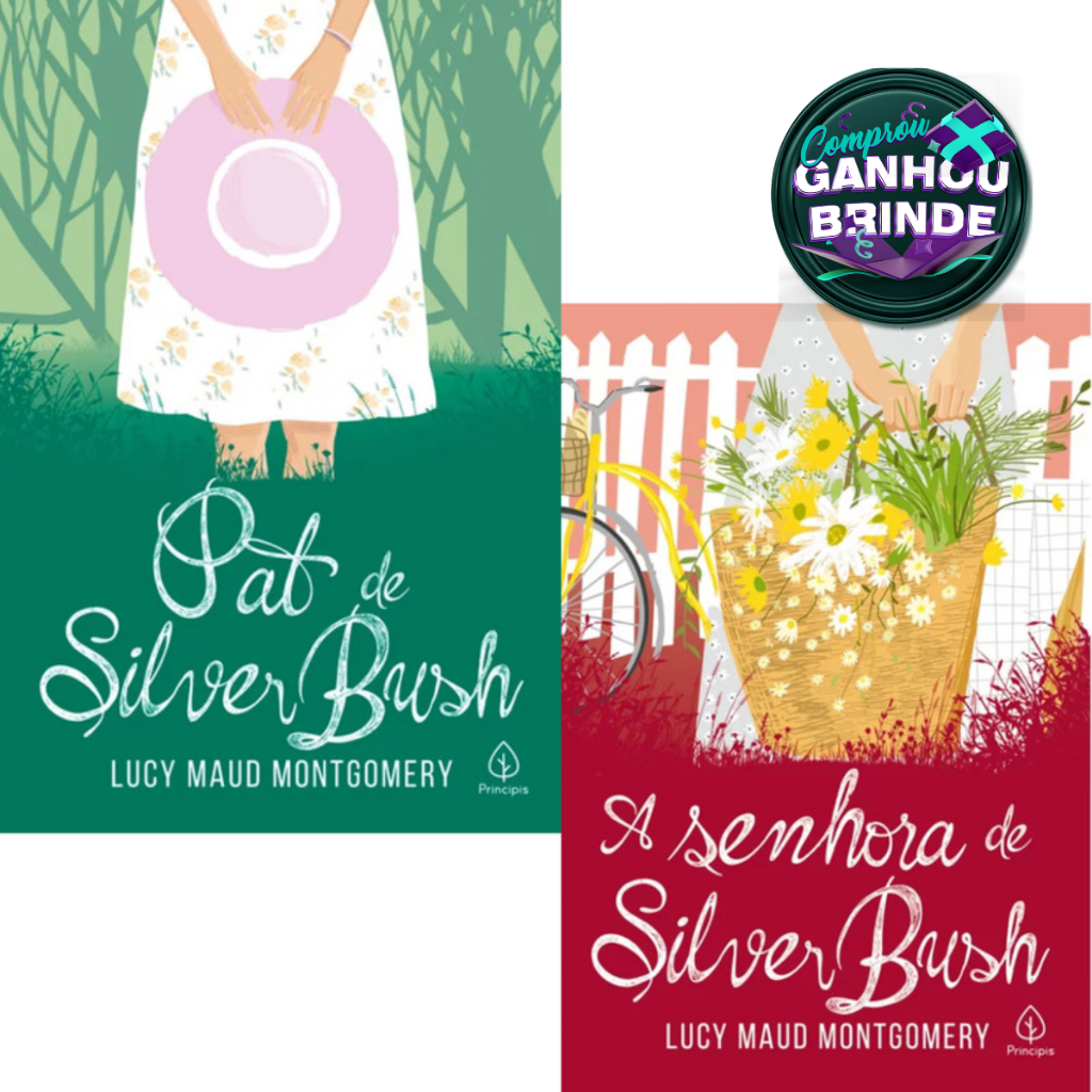 Livros Pat de Silver Bush + A senhora de Silver Bush Lucy Maud Montgomery Principis Literatura
