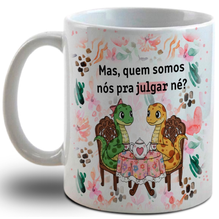 Caneca Personalizada de amigas Cobras- Quem somos Nós para julgar