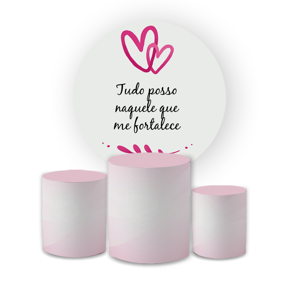 Kit Capa Painel Redondo + Capas Cilindros Tema Tudo Posso Naquele Que Me Fortalece Decoração Festa