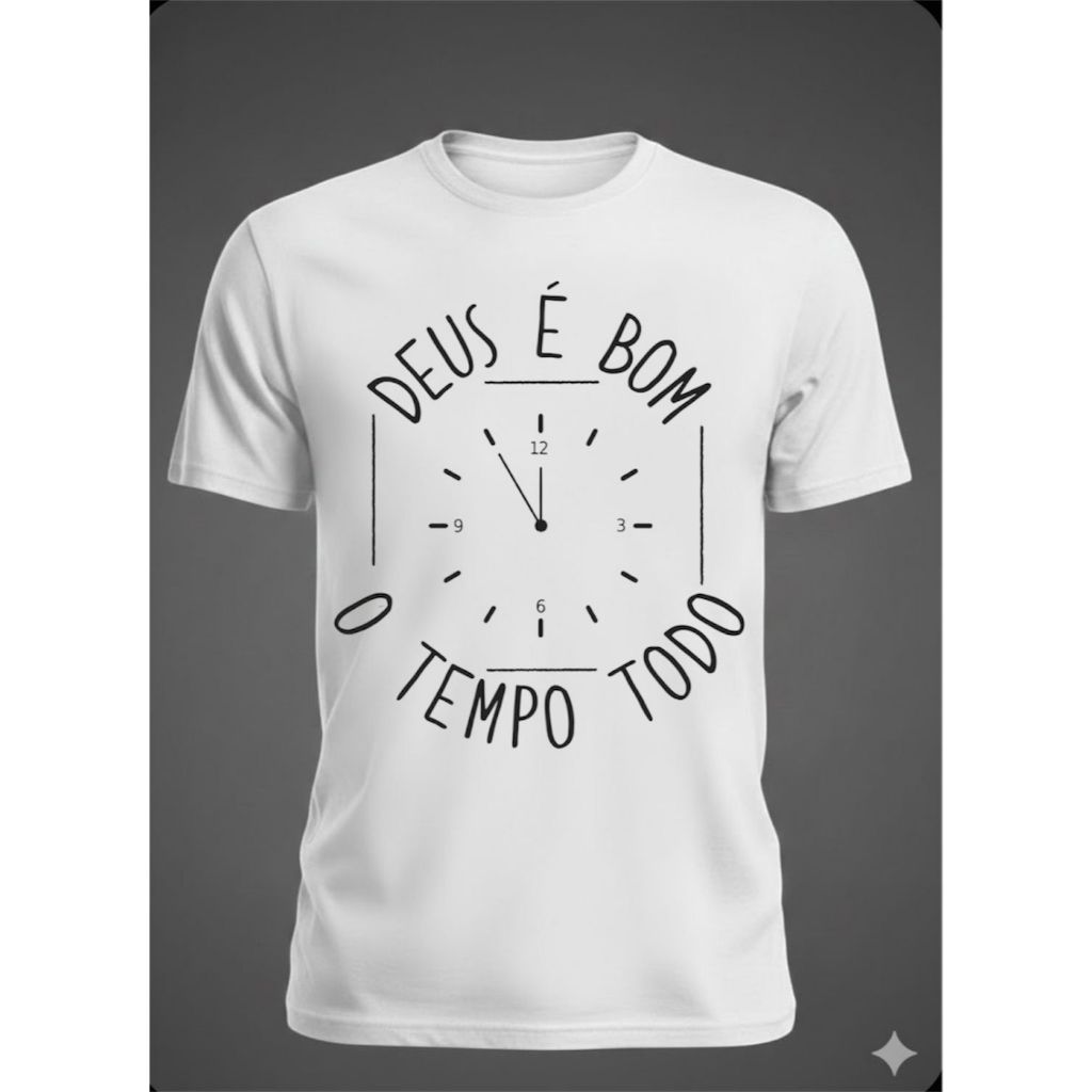 Camisa de algodão estampado Deus e bom o tempo todo religioso  nas cores preta e branca, confeccionada com tecido macio