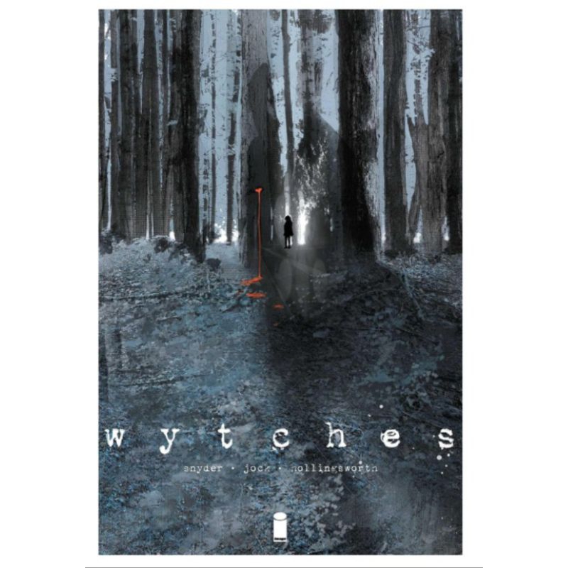 🌲🩸 Wytches Vol. 1 — O Terror Definitivo Que Vai Redefinir Tudo o Que Você Sabe Sobre Bruxas - Scoot Snyder