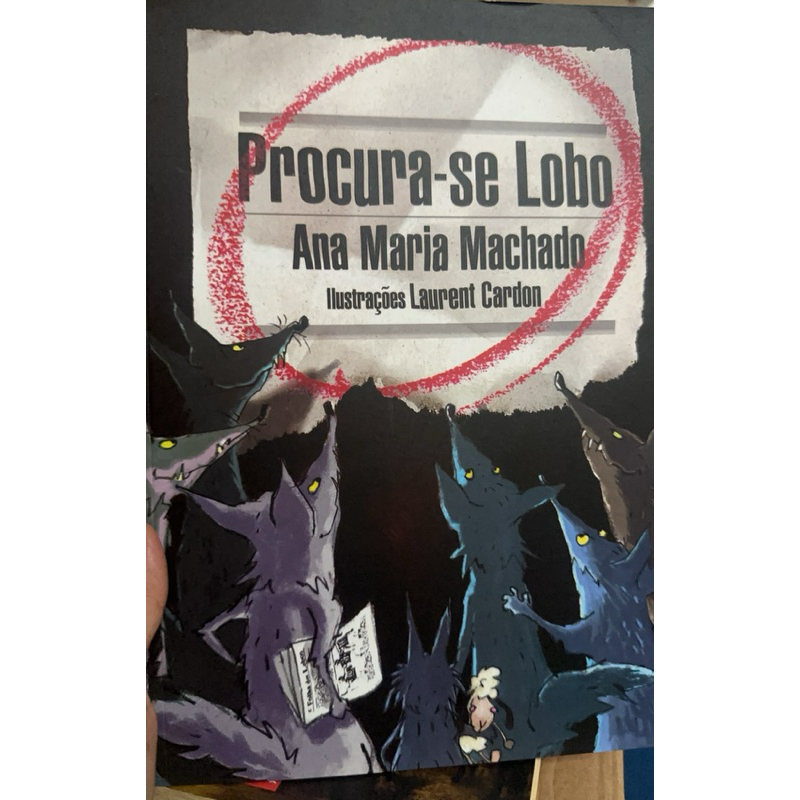 LIVRO PROCURA-SE LOBO ANA MARIA MACHADO( NOVO)