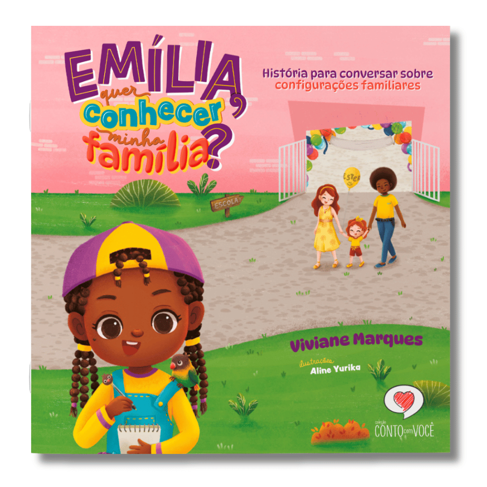 Livro infantil sobre respeito, família e seus diversos formatos; Coleção Conto com Você