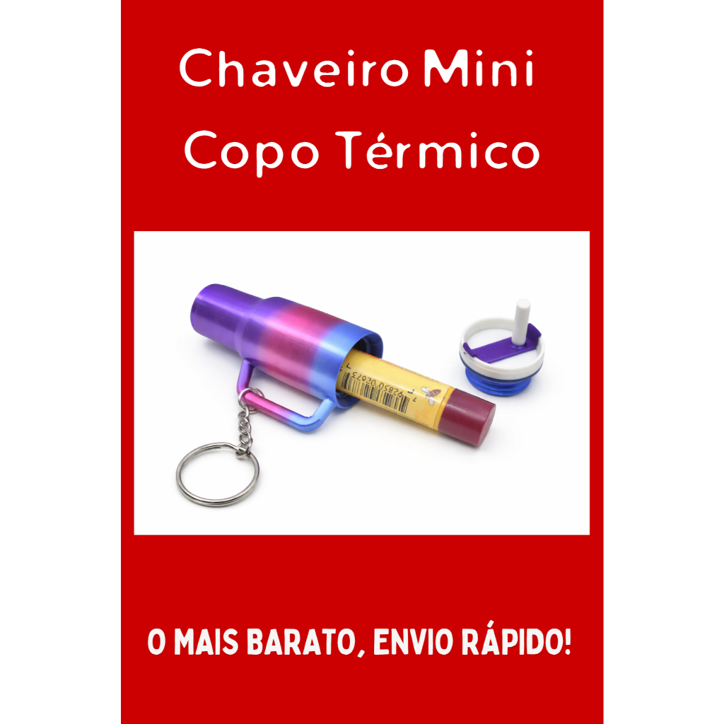 [O MAIS BARATO+ENVIO RÁPIDO!] Chaveiro Mini Copo Térmico Porta Batom - Porta Treco - 3D