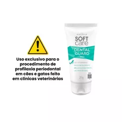 Creme Dental Uso Veterinário Cachorro Gato Dental Guard Pro Soft Care 25g