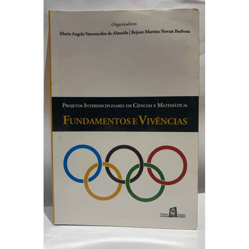 Fundamentos e vivências - Projetos interdisciplinares em ciências e matemática