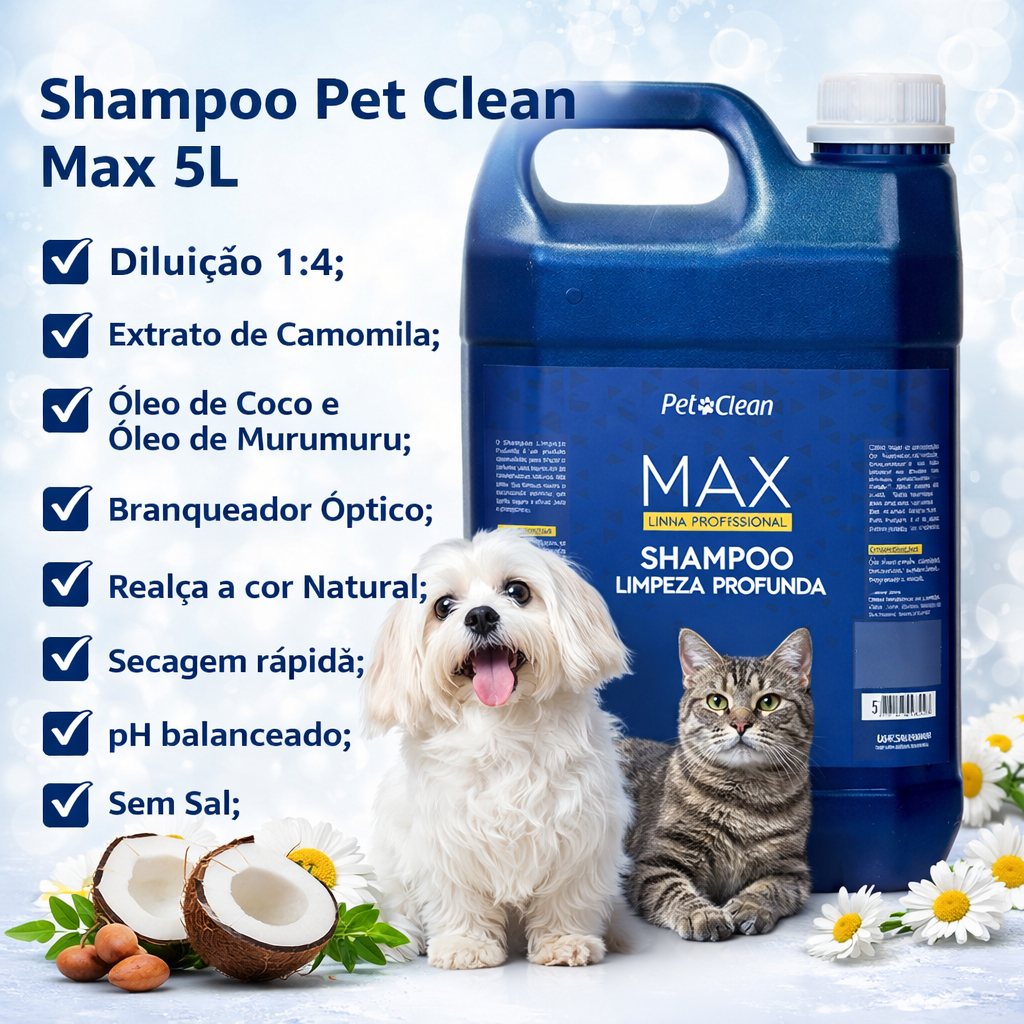 SHAMPOO PET CLEAN MAX 5 LITROS USO PROFISSIONAL PET SHOP