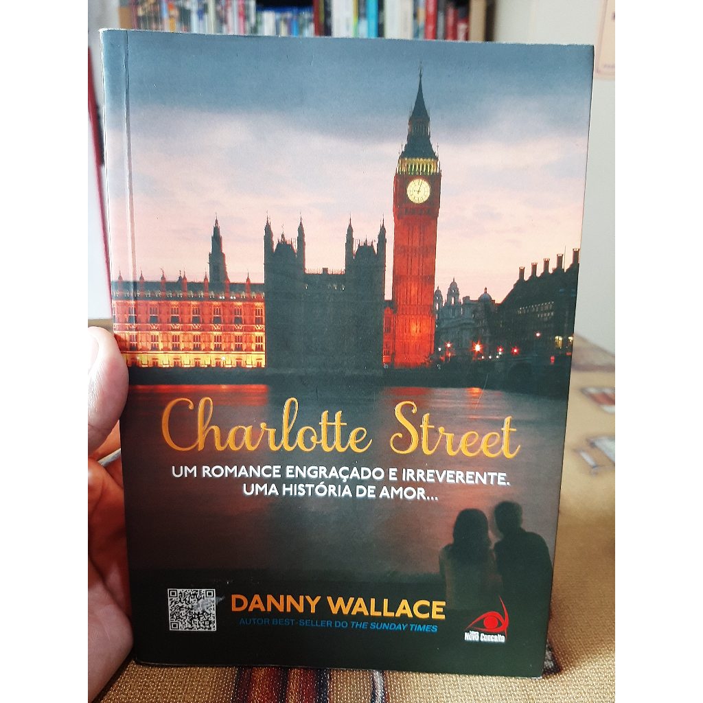 Livro Charlotte Street - Danny Wallace - Romance Engraçado - Literatura