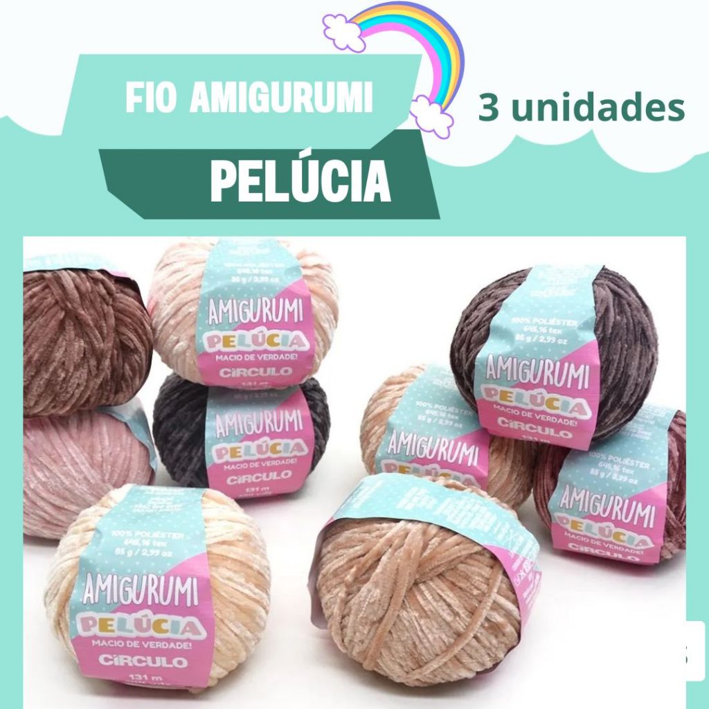 Kit 3 unidades Fio Linha Amigurumi Pelúcia para Croche Circulo