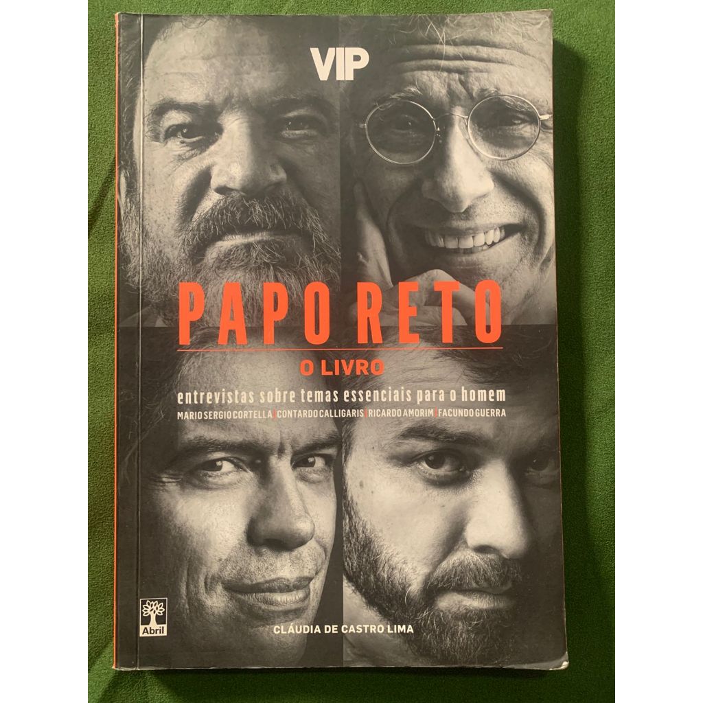 Papo Reto - M. Sérgio Cortella, Contardo Calligaris, Ricardo Amorim e Facundo Guerra