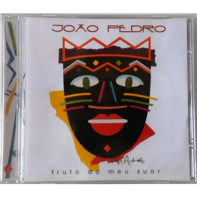 Cd João Pedro - Fruto Do Meu Suor Samba Pagode Lacrado
