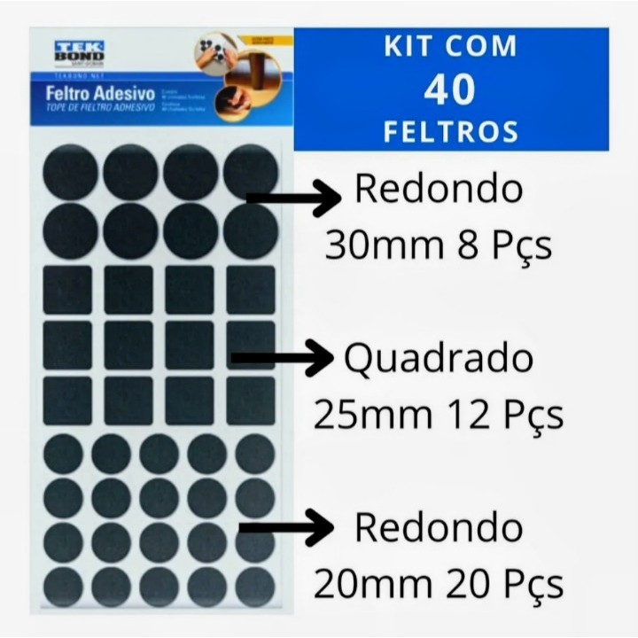 Feltro Adesivo Protetor TekBond Cadeira Mesa Sofá Móveis em Geral Kit 40 Unidades Sortidas