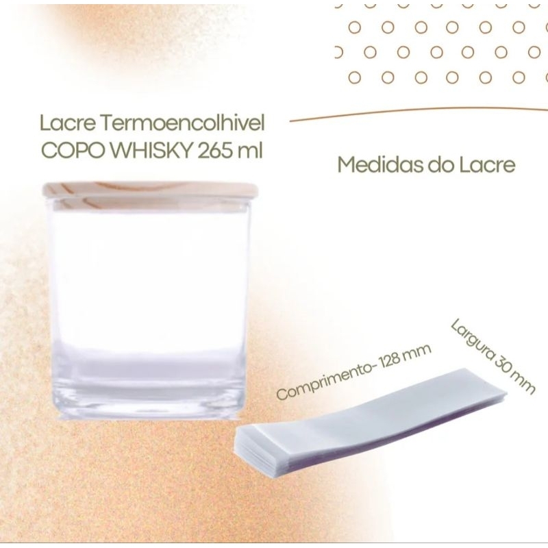 Lacre Termoencolhível Pote  Vela Whisky 265- Pacote 100 Un.