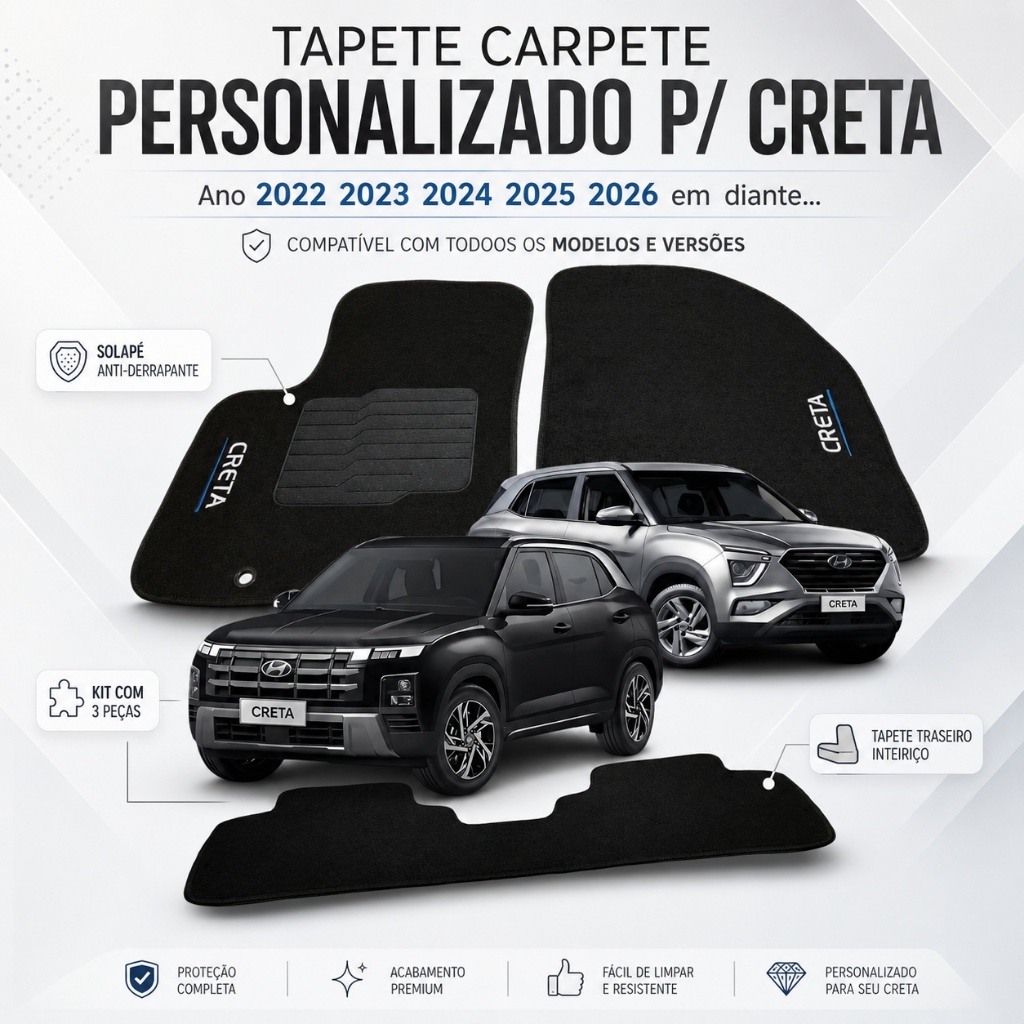 Jogo Tapete Carpete Hyundai Creta 1.0  Turbo, Creta 1.6, Creta 2.0 Ano 2022 2023 2024 2025 2026