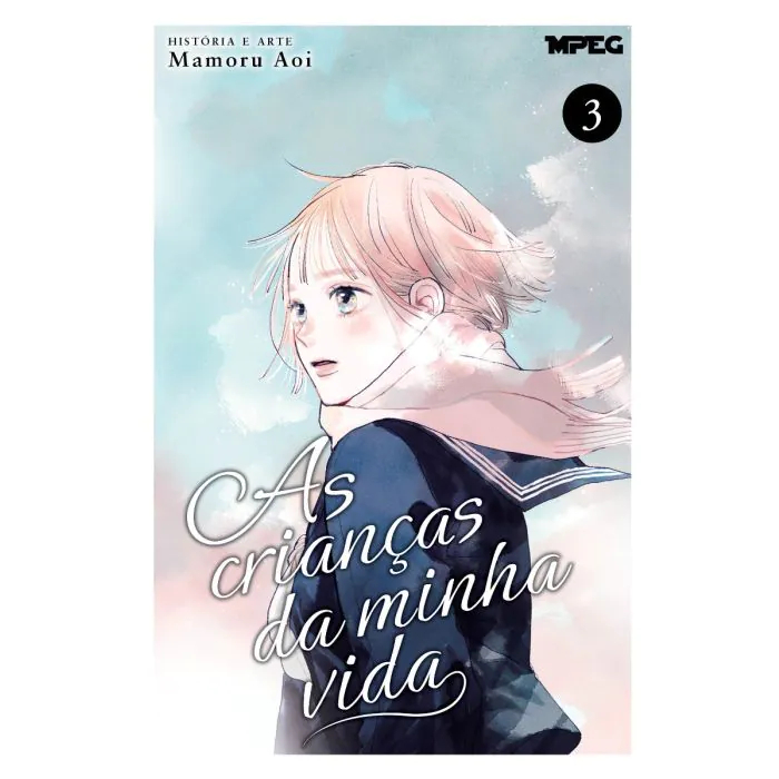 As crianças da minha vida - Volume 03 - Editora MPEG - Lacrado - Novo
