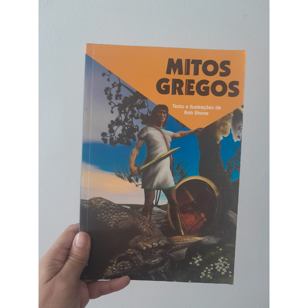 Livro Mitos Gregos – Rob Shone | Mitologia Grega | Capa Flexível - Livro Usado