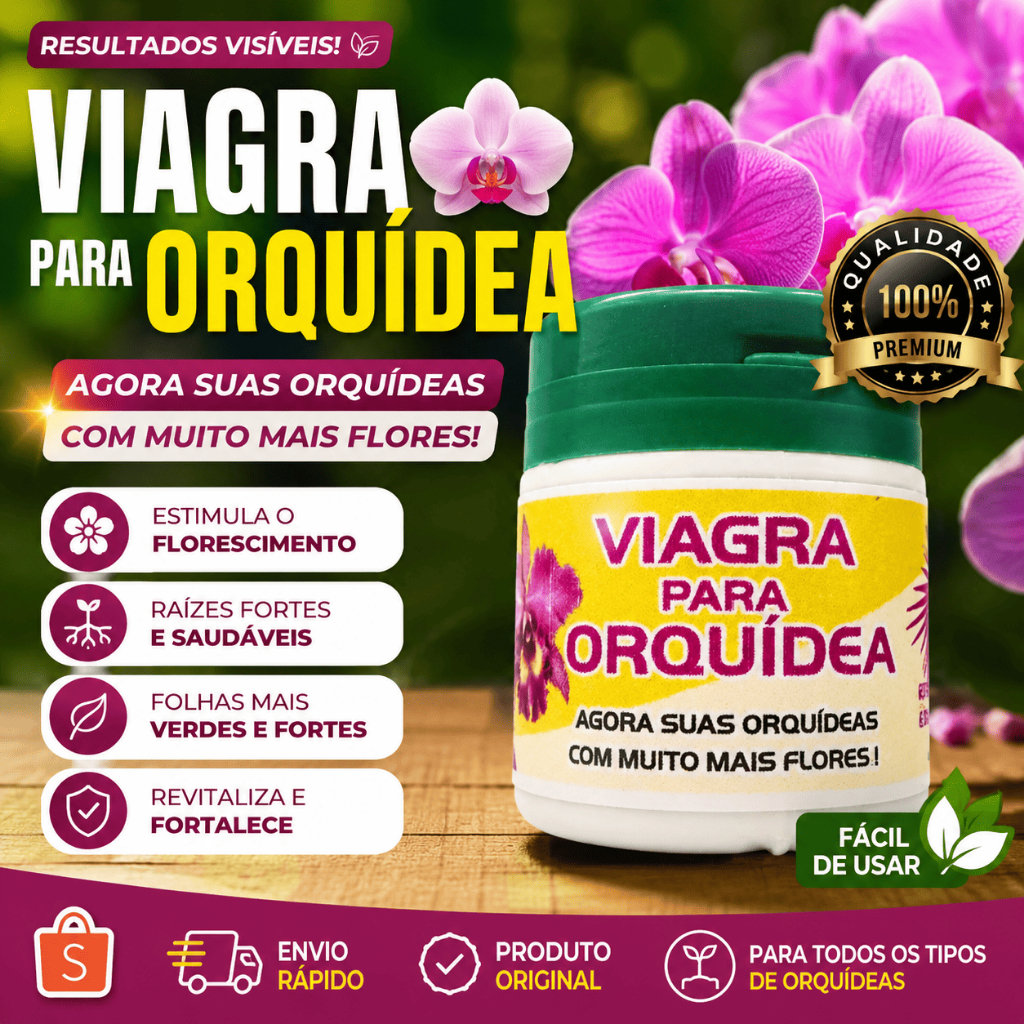 Fertilizante Viagra para Orquídea - PROMOÇÃO
