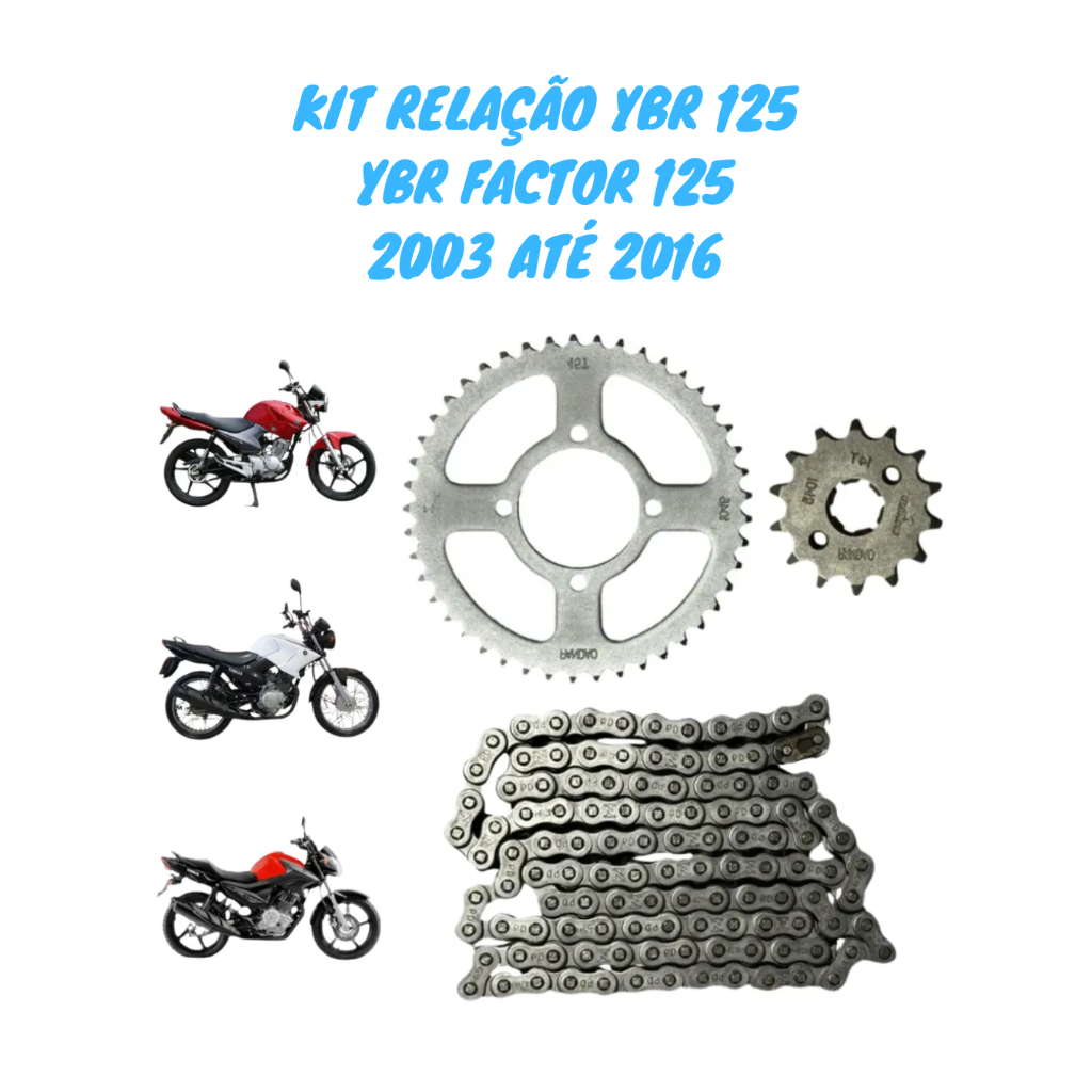 Kit Relação Transmissão Coroa Corrente Pinhão YBR e Factor 125 2003 a 2016