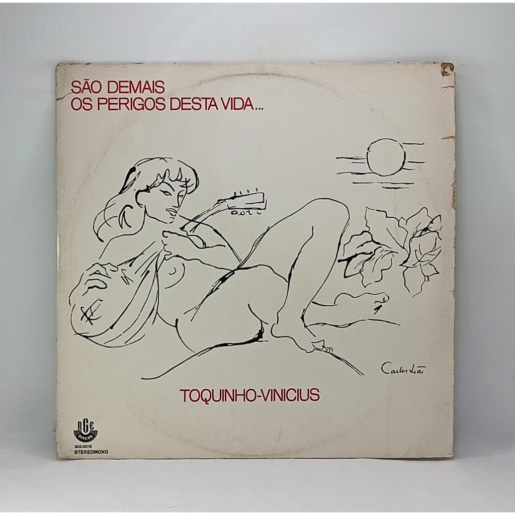 LP Toquinho-Vinicius  São Demais Os Perigos Desta Vida...