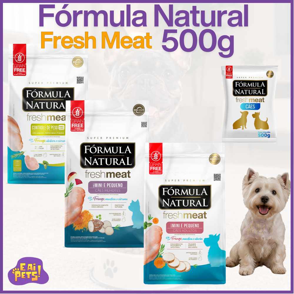 Ração 500g Cachorro Fórmula Natural Fresh Meat Porte Pequeno Filhotes Adulto Controle de Peso Light