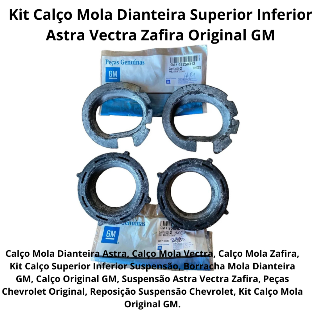 Kit Calço Mola Dianteira Superior Inferior Astra Vectra Zafira Original GM