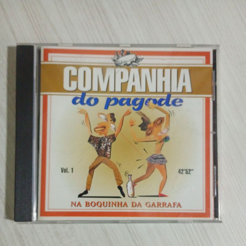 Cd companhia do pagode - na boquinha da garrafa ( Original ).
