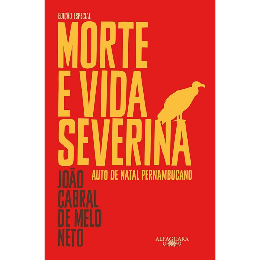 Morte E Vida Severina de João Cabral de Melo Neto