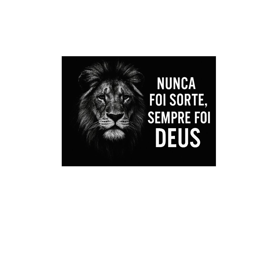 Quadro Decorativo Leão Nunca Foi Sorte Sempre Foi Deus Religioso Motivacional Para Sala Quarto