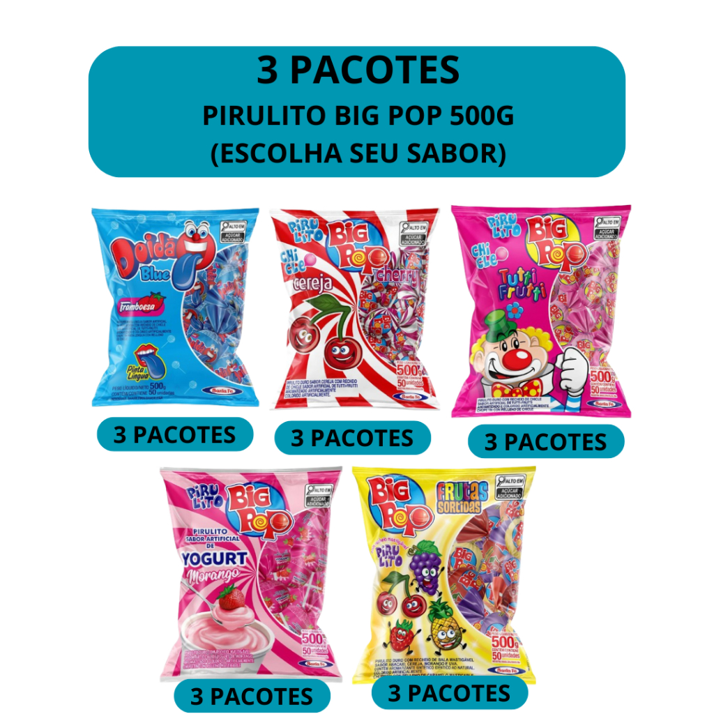 PIRULITO BIG POP SABORES 3 PACOTES 500G SANTA FÉ, TUTTI FRUTTI, YOGURT, CEREJA, FRUTAS SORTIDAS, FRAMBOESA PINTA LINGUA