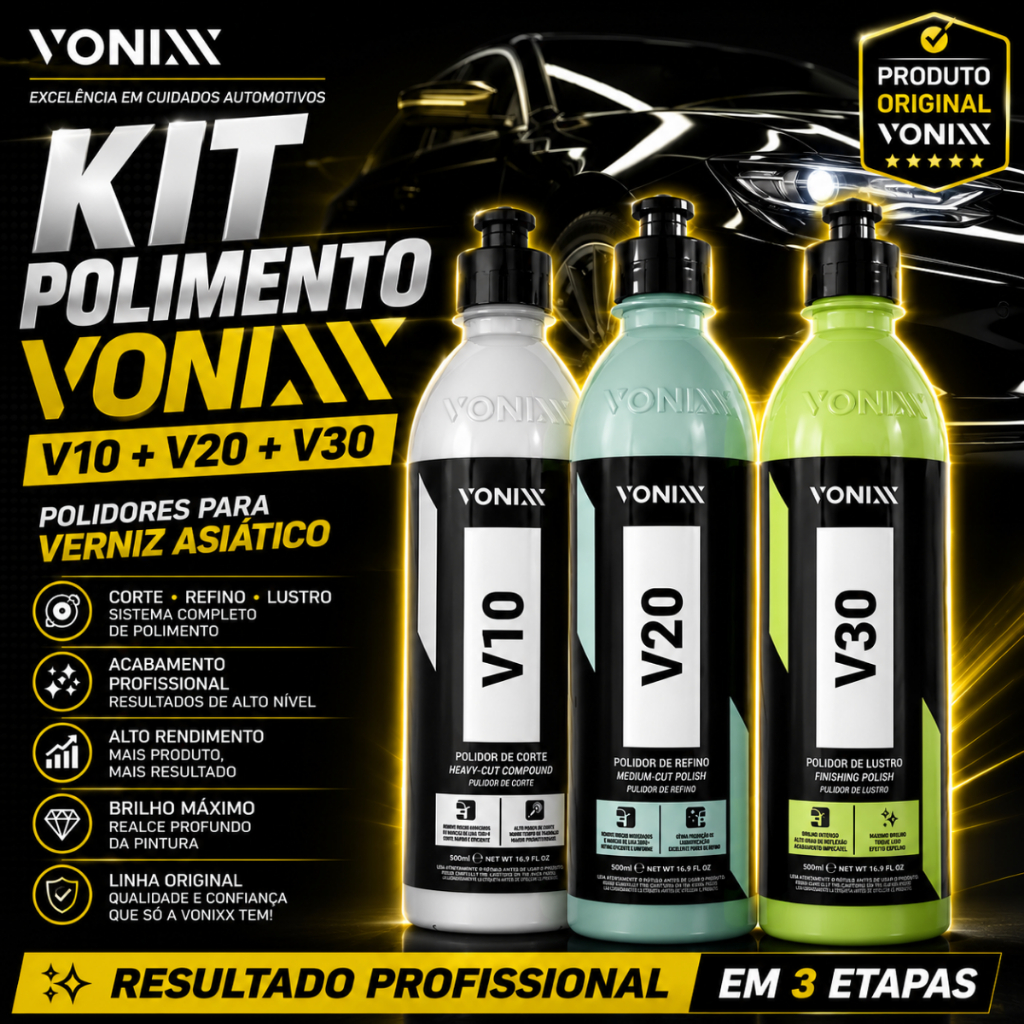 V10 V20 V30 Polidores para Verniz asiático Vonixx 500ml - Kit Polimento Vonixx