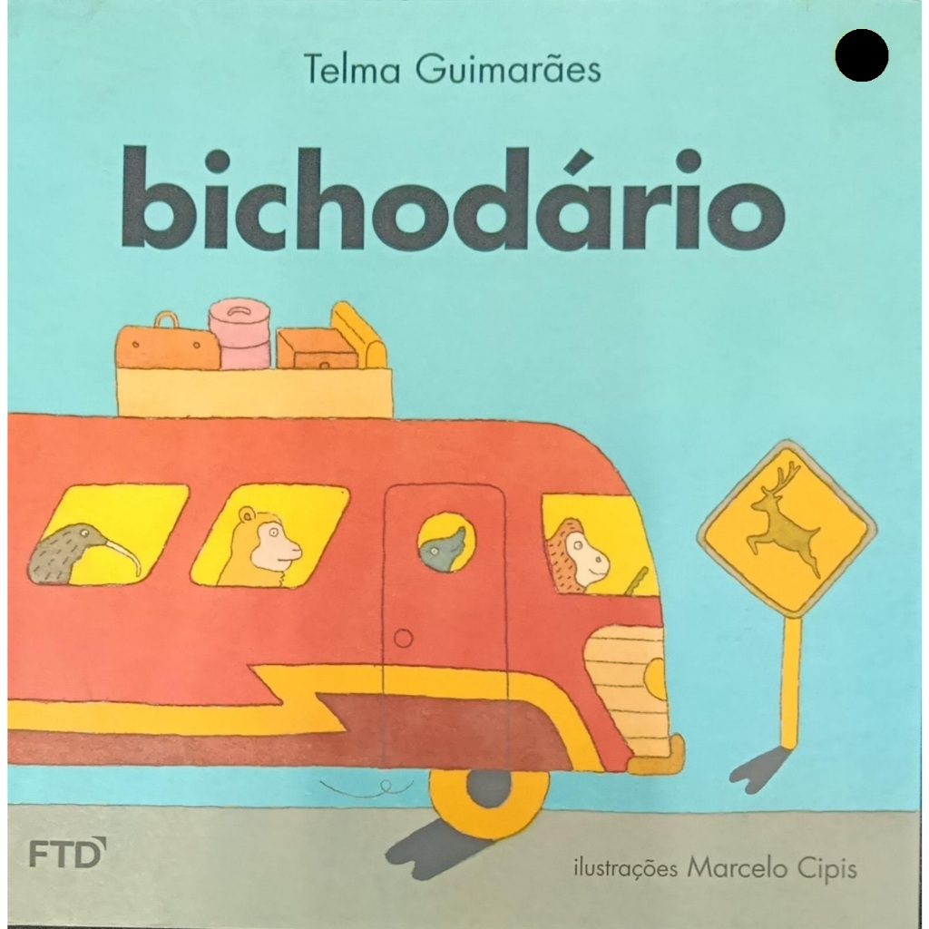 Livro Bichodário Telma Guimarães Castro Andrade Editora FTD Preto