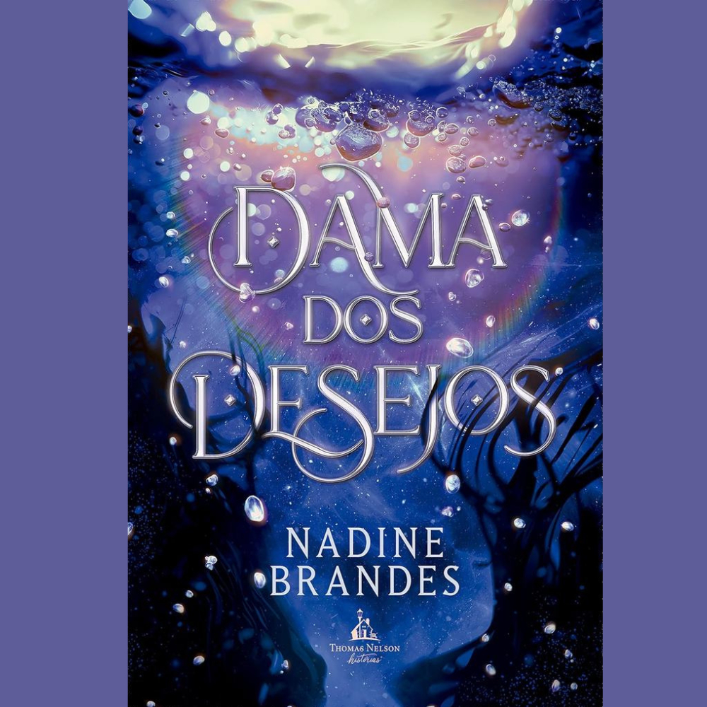 Dama dos Desejos | Uma Romantasia Mágica e Intrigante | Nadine Brandes