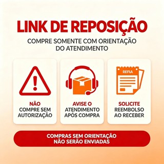 Link de Reposição: Compre Somente com Orientação do Atendimento